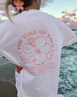 Have the Time of Your Life Embroidered Hibiscus Tee