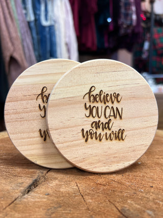 “Believe You Can” Wooden Coasters - 2 Pack